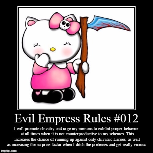 Rules 012 | image tagged in funny,demotivationals,evil overlord rules | made w/ Imgflip demotivational maker