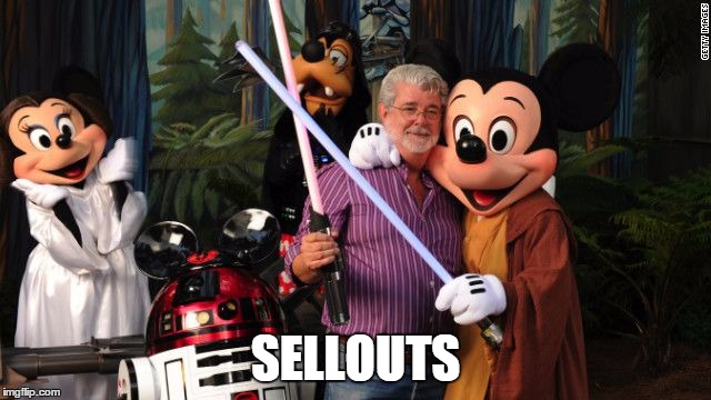 star wars sellouts | SELLOUTS | image tagged in star wars sellouts | made w/ Imgflip meme maker