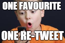 todays generation | ONE FAVOURITE ONE RE-TWEET | image tagged in kids | made w/ Imgflip meme maker