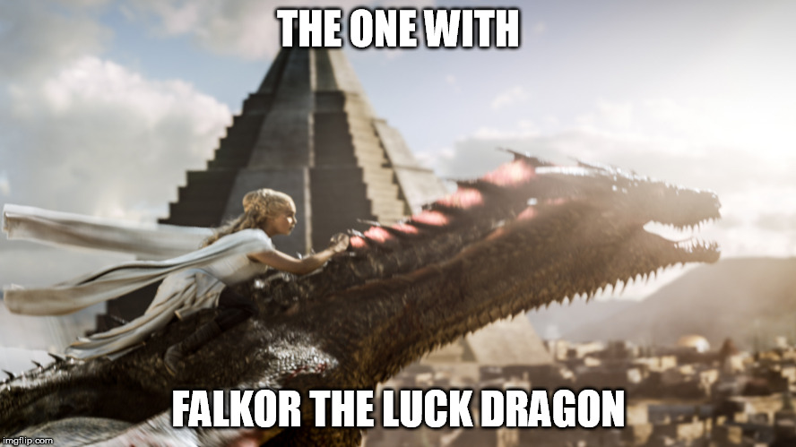 THE ONE WITH FALKOR THE LUCK DRAGON | made w/ Imgflip meme maker