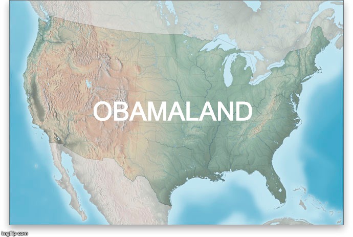 The new America | OBAMALAND | image tagged in obama,barack obama,america,communism | made w/ Imgflip meme maker