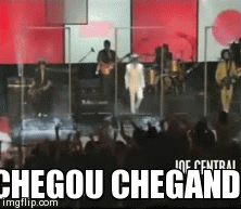 CHEGOU CHEGANDO | image tagged in gifs | made w/ Imgflip video-to-gif maker
