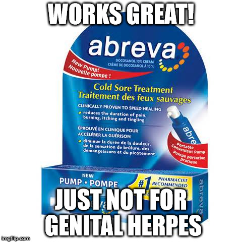 WORKS GREAT! JUST NOT FOR GENITAL HERPES | image tagged in cold,hayfever | made w/ Imgflip meme maker