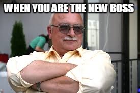 Like A Boss | WHEN YOU ARE THE NEW BOSS | image tagged in arms fold,boss,after years of struggle,evil smile,main man,funny face | made w/ Imgflip meme maker