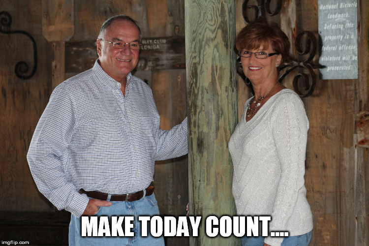 Make today count | MAKE TODAY COUNT.... | image tagged in irenefranzese,georgefranzese | made w/ Imgflip meme maker