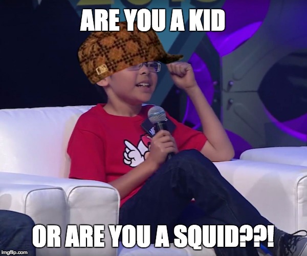 ARE YOU A KID OR ARE YOU A SQUID??! | image tagged in kidsquid,scumbag,splatoon,nintendo | made w/ Imgflip meme maker