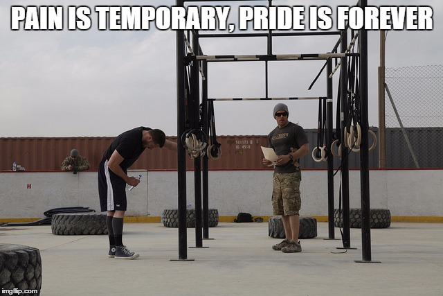 PAIN IS TEMPORARY, PRIDE IS FOREVER | made w/ Imgflip meme maker
