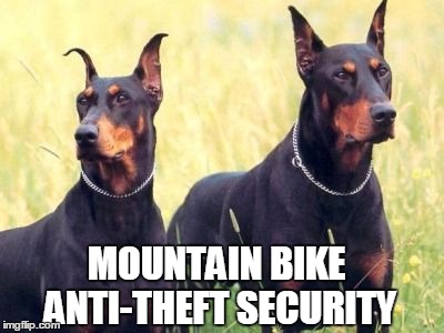 MOUNTAIN BIKE ANTI-THEFT SECURITY | made w/ Imgflip meme maker