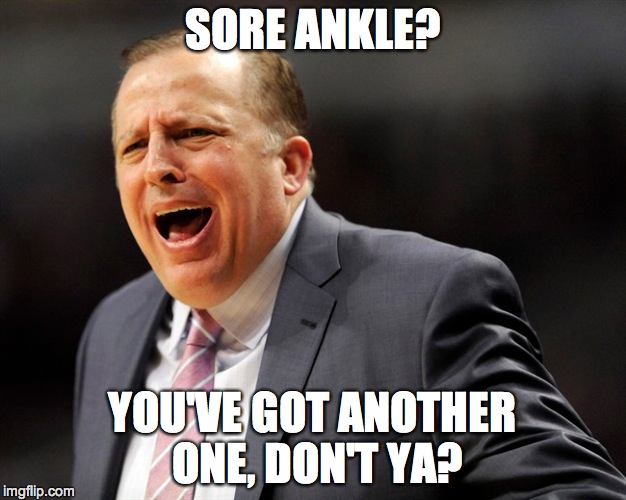 SORE ANKLE? YOU'VE GOT ANOTHER ONE, DON'T YA? | made w/ Imgflip meme maker