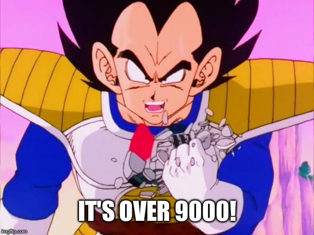 IT'S OVER 9000! | made w/ Imgflip meme maker