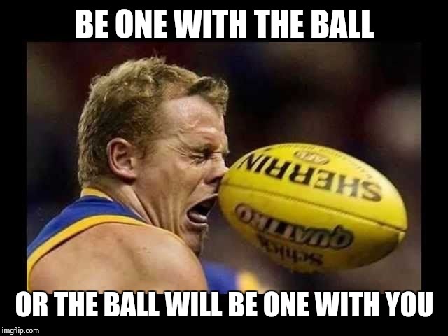 Olympic FAIL.  | BE ONE WITH THE BALL OR THE BALL WILL BE ONE WITH YOU | image tagged in face spike,fails | made w/ Imgflip meme maker