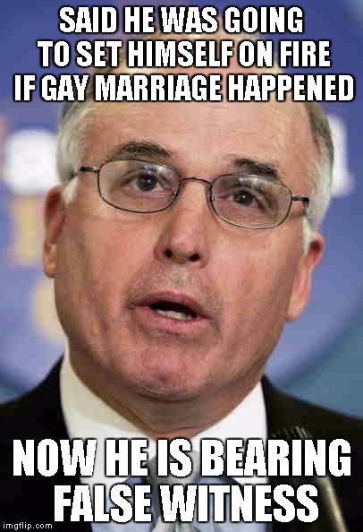 SAID HE WAS GOING TO SET HIMSELF ON FIRE IF GAY MARRIAGE HAPPENED NOW HE IS BEARING FALSE WITNESS | image tagged in flaming pastor,AdviceAnimals | made w/ Imgflip meme maker