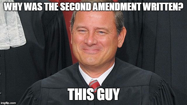 SCOTUScare Hypocrisy is anti-Americanism | WHY WAS THE SECOND AMENDMENT WRITTEN? THIS GUY | image tagged in scotuscare hypocrisy is anti-americanism,scotus | made w/ Imgflip meme maker