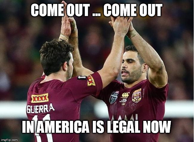 Gay Marriage | COME OUT ... COME OUT IN AMERICA IS LEGAL NOW | image tagged in gay marriage | made w/ Imgflip meme maker