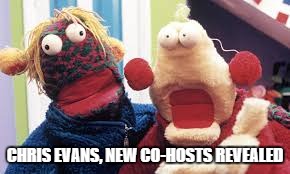 topgears new recruits  | CHRIS EVANS, NEW CO-HOSTS REVEALED | image tagged in top gear,chris evans | made w/ Imgflip meme maker