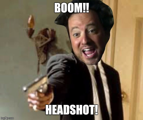 Alien guns | BOOM!! HEADSHOT! | image tagged in alien guns | made w/ Imgflip meme maker