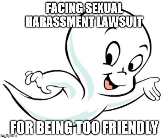 Way too friendly | FACING SEXUAL HARASSMENT LAWSUIT FOR BEING TOO FRIENDLY | image tagged in casper,lawsuit,zombies,eating,doritos,sorry if i offened anyone | made w/ Imgflip meme maker