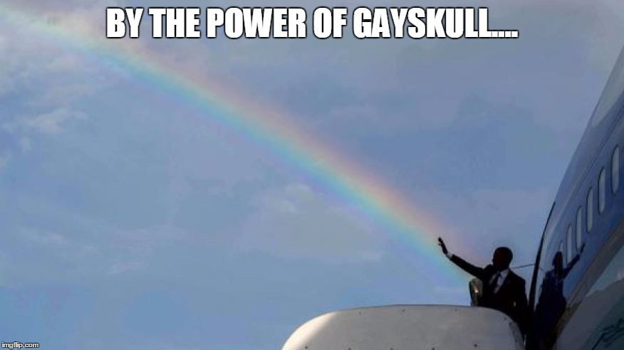 Obama Shoots a Power Rainbow | BY THE POWER OF GAYSKULL.... | image tagged in obama,rainbow,gay | made w/ Imgflip meme maker