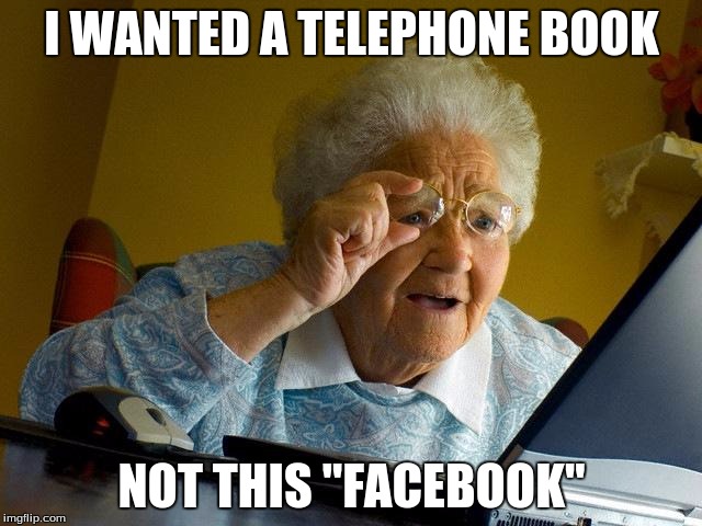 Grandma Finds The Internet Meme Imgflip