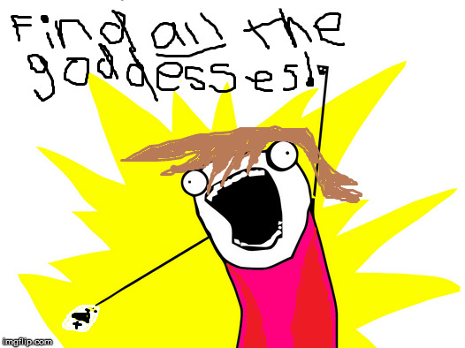 Find all the goddesses! (The World God Only Knows) | image tagged in animeme,x all the y | made w/ Imgflip meme maker