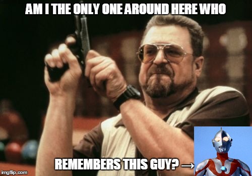 Am I The Only One Around Here | AM I THE ONLY ONE AROUND HERE WHO REMEMBERS THIS GUY? → | image tagged in memes,am i the only one around here | made w/ Imgflip meme maker