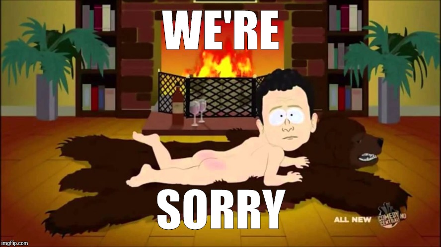 WE'RE SORRY | made w/ Imgflip meme maker