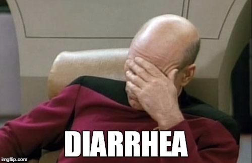 Captain Picard Facepalm | DIARRHEA | image tagged in memes,captain picard facepalm | made w/ Imgflip meme maker