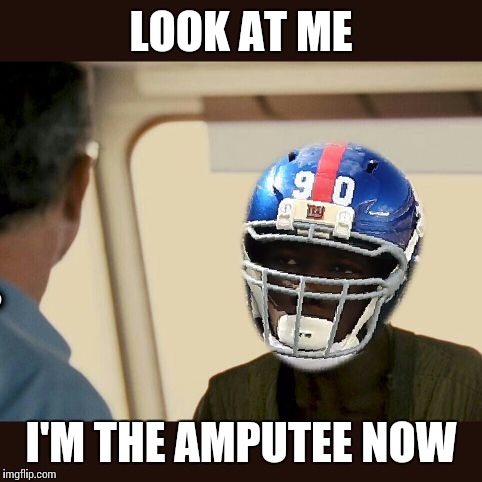 Jason Pierre Paul | LOOK AT ME I'M THE AMPUTEE NOW | image tagged in memes,look at me,tom hanks,football,captain phillips - i'm the captain now | made w/ Imgflip meme maker