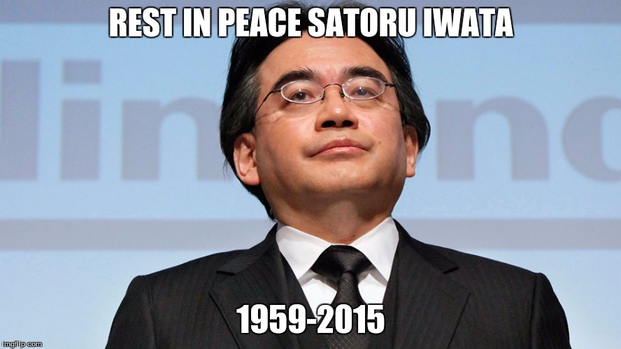 Satoru Iwata was the CEO of Nintendo and he died on July 11..... | REST IN PEACE SATORU IWATA 1959-2015 | image tagged in memes,nintendo,satoru iwata,gaming,news,rip | made w/ Imgflip meme maker