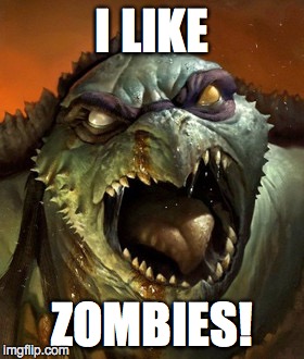 I LIKE ZOMBIES! | made w/ Imgflip meme maker