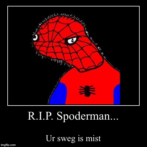 Poor Spoderman  | image tagged in funny,demotivationals,spoderman | made w/ Imgflip demotivational maker