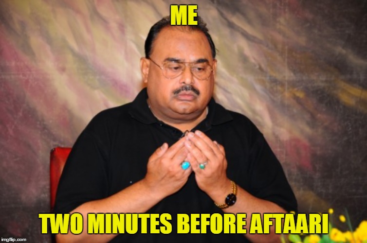 ILTOF | ME TWO MINUTES BEFORE AFTAARI | image tagged in funny memes | made w/ Imgflip meme maker