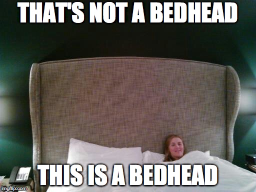 Bed Head | THAT'S NOT A BEDHEAD THIS IS A BEDHEAD | image tagged in that's not a knife | made w/ Imgflip meme maker