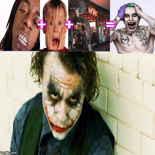 Why So Stupid? | image tagged in joker,suicide squad,dc comics | made w/ Imgflip meme maker