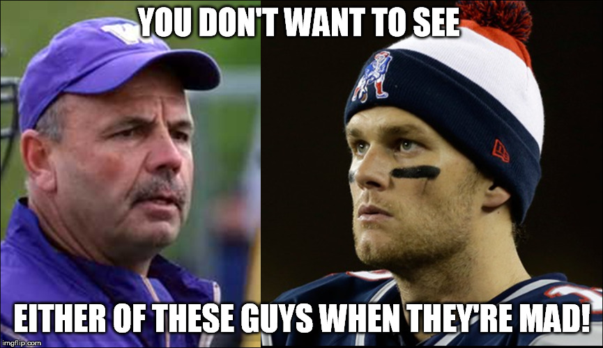YOU DON'T WANT TO SEE EITHER OF THESE GUYS WHEN THEY'RE MAD! | made w/ Imgflip meme maker