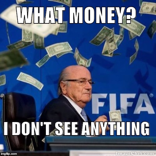 What money? | image tagged in sepp blatter,football,soccer,humour,funny,laughing villains | made w/ Imgflip meme maker