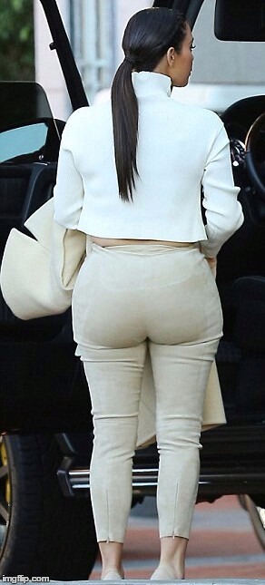 image tagged in kim k butt | made w/ Imgflip meme maker