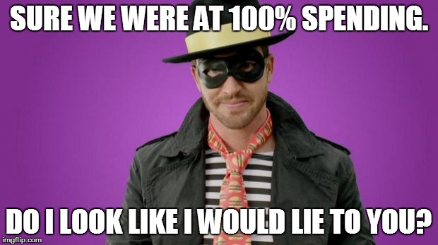 NOT ALL BANDITS WEAR SOCKS! | SURE WE WERE AT 100% SPENDING. DO I LOOK LIKE I WOULD LIE TO YOU? | image tagged in stealing white,budget,school | made w/ Imgflip meme maker