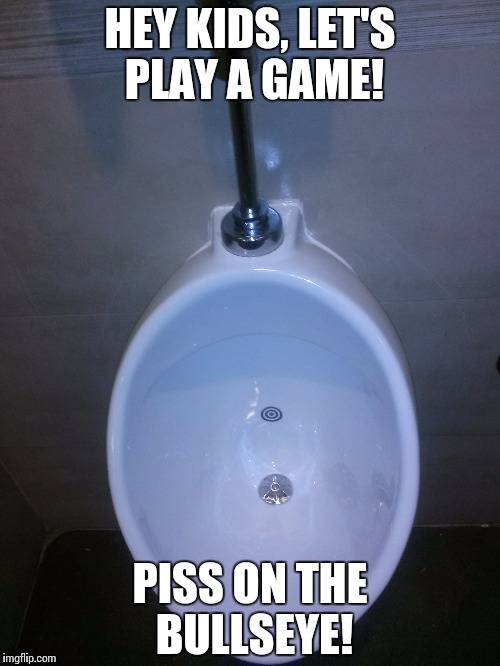 I saw this at H-E-B (Texas grocery store for those who don't know) I think its a clear message not just for kids... | HEY KIDS, LET'S PLAY A GAME! PISS ON THE BULLSEYE! | image tagged in toilet,toilet humor,funny memes,heb,shoppingatmyjobscompetitionxd | made w/ Imgflip meme maker