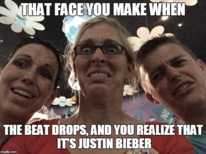 THAT FACE YOU MAKE WHEN THE BEAT DROPS, AND YOU REALIZETHAT IT'S JUSTIN BIEBER | image tagged in that face you make | made w/ Imgflip meme maker