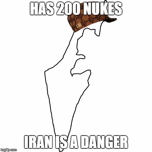 Scumbag Israel - Nuclear Warheads | HAS 200 NUKES IRAN IS A DANGER | image tagged in nukes,iran,israel | made w/ Imgflip meme maker