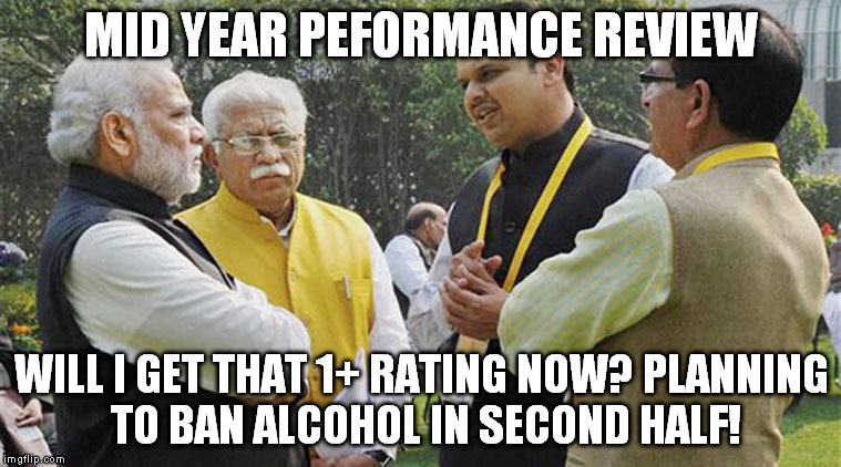 MID YEAR PEFORMANCE REVIEW WILL I GET THAT 1+ RATING NOW? PLANNING TO BAN ALCOHOL IN SECOND HALF! | image tagged in politics,alcohol | made w/ Imgflip meme maker