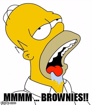 Mmmmmm Brownies | MMMM ... BROWNIES!! | image tagged in brownies,homer,simpson | made w/ Imgflip meme maker