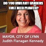 DIGGING FOR VOTES! | DO YOU HAVE ANY GARDENS THAT NEED PLOWED? | image tagged in ford school,garden,bulldozer | made w/ Imgflip meme maker