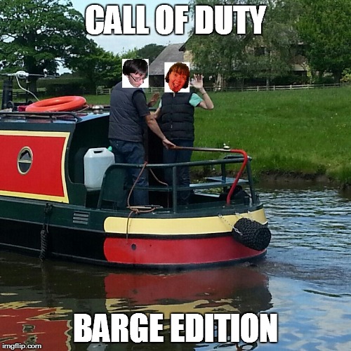 CALL OF DUTY BARGE EDITION | made w/ Imgflip meme maker