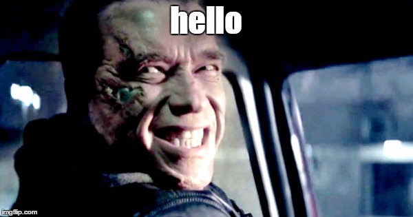 hello | made w/ Imgflip meme maker