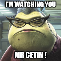 I'M WATCHING YOU MR CETIN ! | made w/ Imgflip meme maker