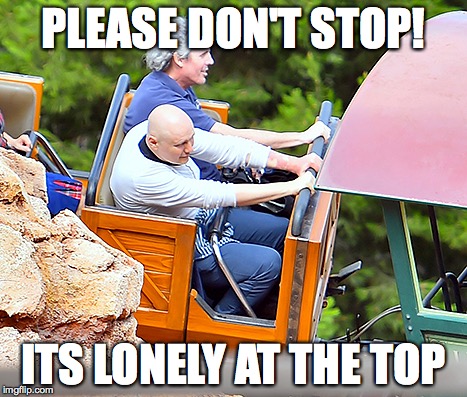 PLEASE DON'T STOP! ITS LONELY AT THE TOP | made w/ Imgflip meme maker