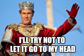 I'LL TRY NOT TO LET IT GO TO MY HEAD | made w/ Imgflip meme maker