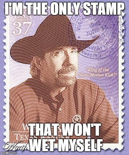 I'M THE ONLY STAMP THAT WON'T WET MYSELF | made w/ Imgflip meme maker